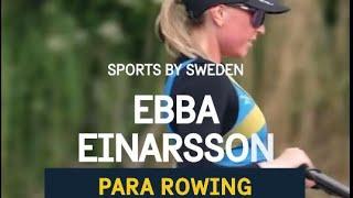 Meet Ebba Einarsson, the talented Swedish Para rower