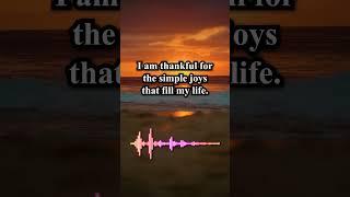 I AM Grateful | Daily Affirmations to Attract Positivity and Abundance | Start Your Day Right