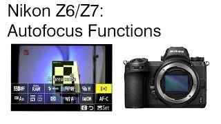 Nikon Z6/Z7: Autofocus Functions