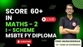 Score 60+ in  Maths 2 | I & K - SCHEME | SESSION - 2 | MSBTE UNIT TEST SPECIAL LECTURE | FY DIPLOMA