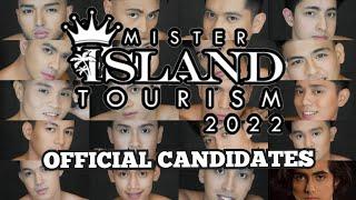 Mister Island Tourism 2022 OFFICIAL CANDIDATES