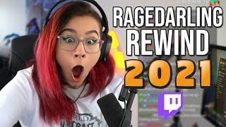 RageDarling Rewind | Twitch Compilation 2021