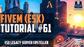 FiveM (ESX) Tutorial #61 - ESX Legacy Server erstellen [Roleplay] [GTA 5]