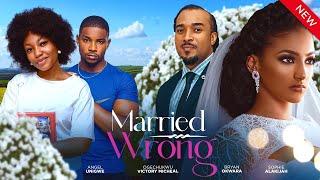 MARRIED WRONG (New Movie) Angel Unigwe, Sophie Alakija, Victory Michael, Bryan 2024 Nollywood Movie