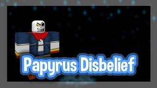 Roblox Script Showcase Episode#1105/Papyrus Disbelief