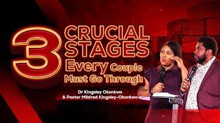 3 Crucial Stages Every Couple Must Go Through | Dr. Kingsley & Mildred Okonkwo