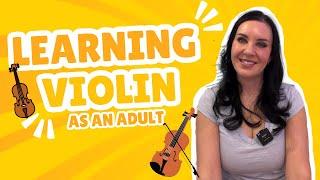 Thinking of Learning Violin as an Adult? Watch This First!