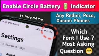 Enable Circle Battery Indicator in Any Xiaomi, Redmi & Poco Devices | My Favourite Fonts ?