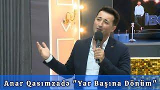 Anar Qasımzadə - Yar Başına Dönüm Sənin | İbo Şou DTV İboşou