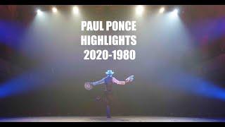 PAUL PONCE Highlights 2020-1980