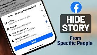 How to Hide Facebook Story from Anyone [2024 Custom Story Privacy on FB]