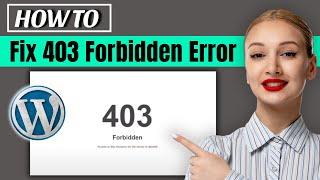 How to fix 403 forbidden error in wordpress