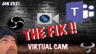 OBS Studio  to MS Teams Virtual CAM  Fix