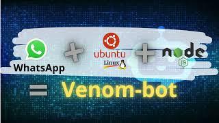 Chat Bot - Configurar Venom Bot  no Unbutu Server 20.04