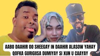  UPDATE KII UGU DAMBEYAY, AABO DAAHIR OO SHEEGAY IN DAAHIR ALASOW YAHAY QOFKA GURIGIISA QARIBAY 