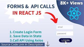 API Call In React JS using Axios ⬆️ [ React Form Submit To API ] Login Form In React JS -2022 