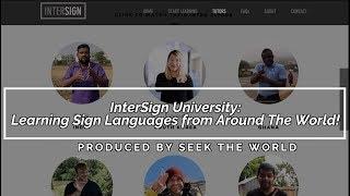 InternSign University: Website Platform for Learning Sign Languages from Around The World!