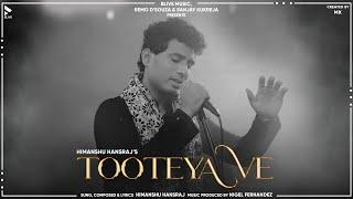 TOOTEYA VE | HIMANSHU HANRAJ | MK BLIVE | BLIVE MUSIC GALLERY | LATEST RELEASES 2024 | GHAZAL