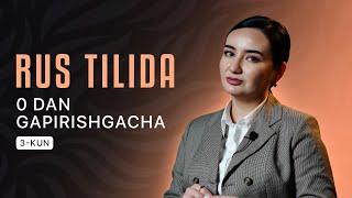 Rus tilida ravon gapirish | 3-kun
