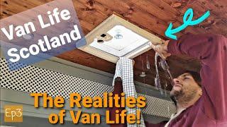 The REALITIES of VAN LIFE | Van Life Scotland Ep3