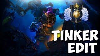 Dota 2 / Tinker Edit