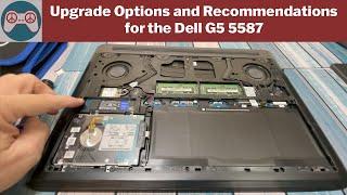 Dell G5 5587 Upgrade Options and Recommendations, RAM, SSD, etc