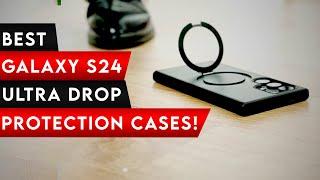 Top 10 Best Galaxy S24 Ultra Drop Protection Cases [2025]  