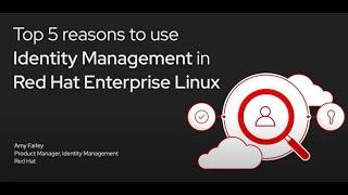 Top 5 Reasons to Use Identity Management in Red Hat Enterprise Linux