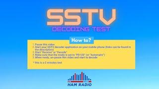 SSTV Decoding Test for Ham Radio