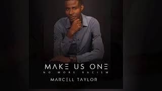 Marcell Taylor -Make Us One (Official Lyric Video)2020