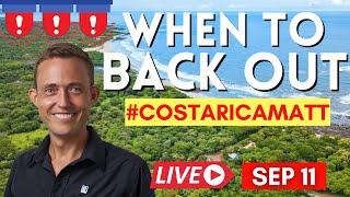 When should you walk away from a Costa Rica real estate deal?