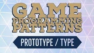 Prototype & Type Object Pattern - Game Programming Patterns in Unity & C#