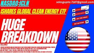 HUGE BREAKDOWN : $ICLN STOCK ANALYSIS | ISHARES GLOBAL CLEAN ENERGY ETF