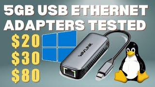 5GB USB Ethernet Adapters $20, 30, & $80 Tested - Windows & Linux. Mac Compatible.