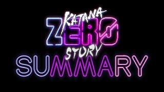 Katana Zero - Story Summary