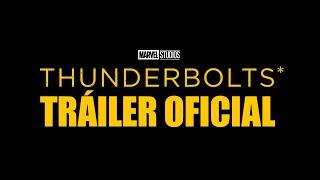 Marvel Studios Thunderbolts* | Tráiler Oficial | Subtitulado