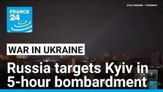 Russian missiles and drones target Kyiv for 5 hours as power grid hit • FRANCE 24 English