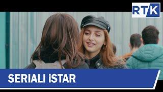 Seriali - iStar -  episodi 11 21.04.2019