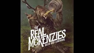 The Real McKenzies - Beer and Loathing (Official Audio)