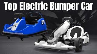 Top Best Ride On Electric Bumper Car for Kids & Toddlers