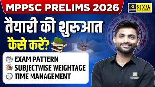 MPPSC Prelims 2026 | तैयारी की शुरुआत कैसे करें? | Complete Preparation Strategy By Vijay Sir