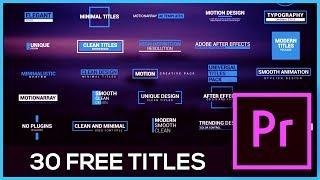 FREE PREMIERE PRO TEMPLATE - 30 Minimal Titles Tutorial