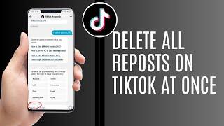 How To Delete All Reposts On TikTok At Once (Easy)