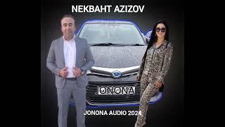 NEKBAHT AZIZOV SONG JONONA 2024