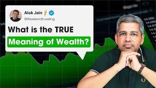 What is the True Meaning of Wealth ?