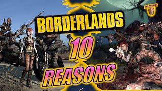 10 Reasons to Play Borderlands 1 in 2024!