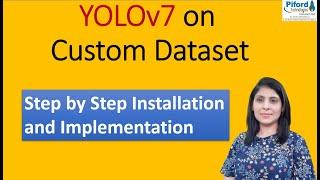 YOLOv7 | Object Detection on Custom Dataset