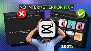 "Fix CapCut Pro No Internet Error After New Update (2025) | 100% Working Solution!"