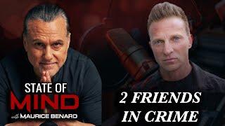 STATE OF MIND with MAURICE BENARD: STEVE BURTON PART 1