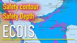 ECDIS Safety Settings (Safety Contour, Safety Depth)